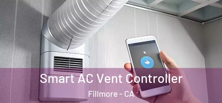  Smart AC Vent Controller Fillmore - CA